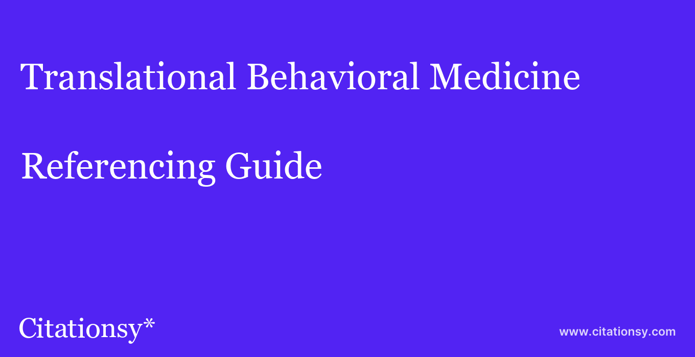 cite Translational Behavioral Medicine  — Referencing Guide